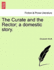 The Curate and the Rector a Domestic Story