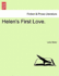 Helen's First Love.