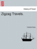 Zigzag Travels Vol III