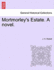 Mortmorley's Estate a Novel