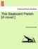 The Seaboard Parish, Complete Ergebnisse Einer 40jhrigen Erfahrung 1