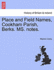 Place and Field Names, Cookham Parish, Berks Ms Notes