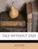 Tale Without End