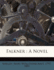 Falkner By Mary Wollstonecraft Shelley, Fiction, Literary