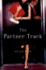 The Partner Track: a Novel
