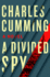 A Divided Spy: a Novel (Thomas Kell, 3)
