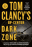 Tc's Op-Center: Dark Zone (Tom Clancy's Op-Center, 16)