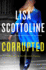 Corrupted: a Rosato & Dinunzio Novel