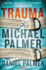Trauma: a Novel