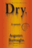 Dry: a Memoir