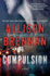 Compulsion: a Novel (Max Revere Novels)