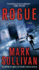 Rogue: a Novel (Robin Monarch Thrillers)