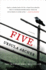 Five: a Novel