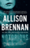 Notorious: a Novel (Max Revere Novels, 1)