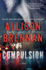 Compulsion: a Novel (Max Revere Novels, 2)