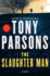 The Slaughter Man: a Novel (Max Wolfe Novels, 2)