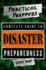 The Practical Preppers Complete Guide to Disaster Preparedness