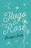 Hugo & Rose: a Novel
