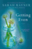 Getting Even: a Novel