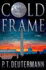 Cold Frame: a Novel