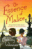 The Essence of Malice: an Amory Ames Mystery