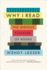 Why I Read: the Serious Pleasure of Books