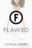 Flawed: a Novel