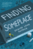Finding Someplace