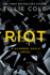 Riot: a Scarred Souls Novel
