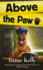 Above the Paw: a Paw Enforcement Novel (a Paw Enforcement Novel, 5)