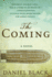 The Coming: a Novel