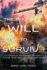 The Rule of Three: Will to Survive