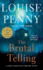 The Brutal Telling: a Chief Inspector Gamache Novel