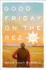 Good Friday on the Rez: a Pine Ridge Odyssey