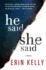 He Said/She Said: a Novel