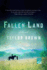 Fallen Land: a Novel