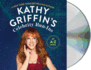 Kathy Griffin's Celebrity Run-Ins: My a-Z Index