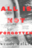 All is Not Forgotten