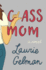 Class Mom: a Novel