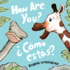 How Are You? / �C�mo Est�s? (Spanish Bilingual)