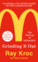 Grinding It Out: the Making of McDonald's
