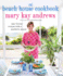 The Beach House Cookbook: Easy Breezy Recipes With a Southern Accent