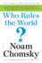 Who Rules the World?