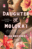 Daughter of Moloka'I: a Novel