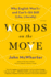Words on the Move: Why English Won't-and Can't-Sit Still (Like, Literally)