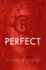 Perfect: a Novel (Flawed, 2)