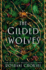 The Gilded Wolves: a Novel