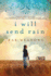 I Will Send Rain: a Novel