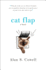 Cat Flap: a Novel