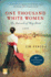 One Thousand White Women (20th Anniversary Edition): the Journals of May Dodd: a Novel (One Thousand White Women Series)